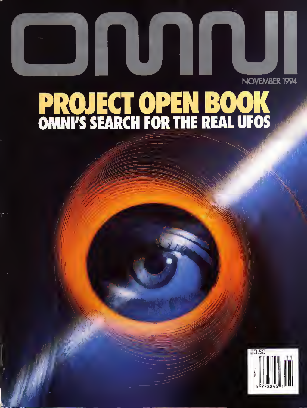 OMNI Magazine Man's Reason for Being from the Mutual UFO Network (MUFON) Jesse Jones Industries to the Committee for the Scientific In- 499 E