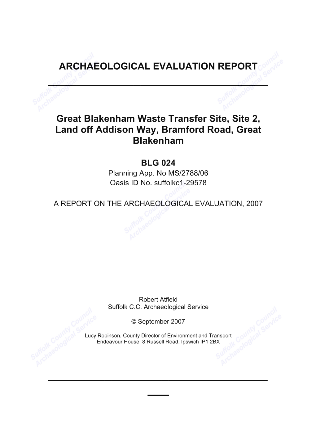 ARCHAEOLOGICAL EVALUATION REPORT Great Blakenham Waste