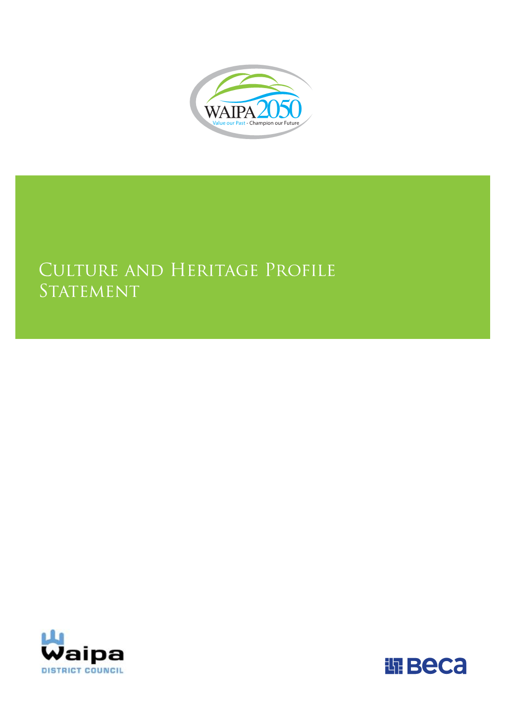 Culture and Heritage Profile Statement