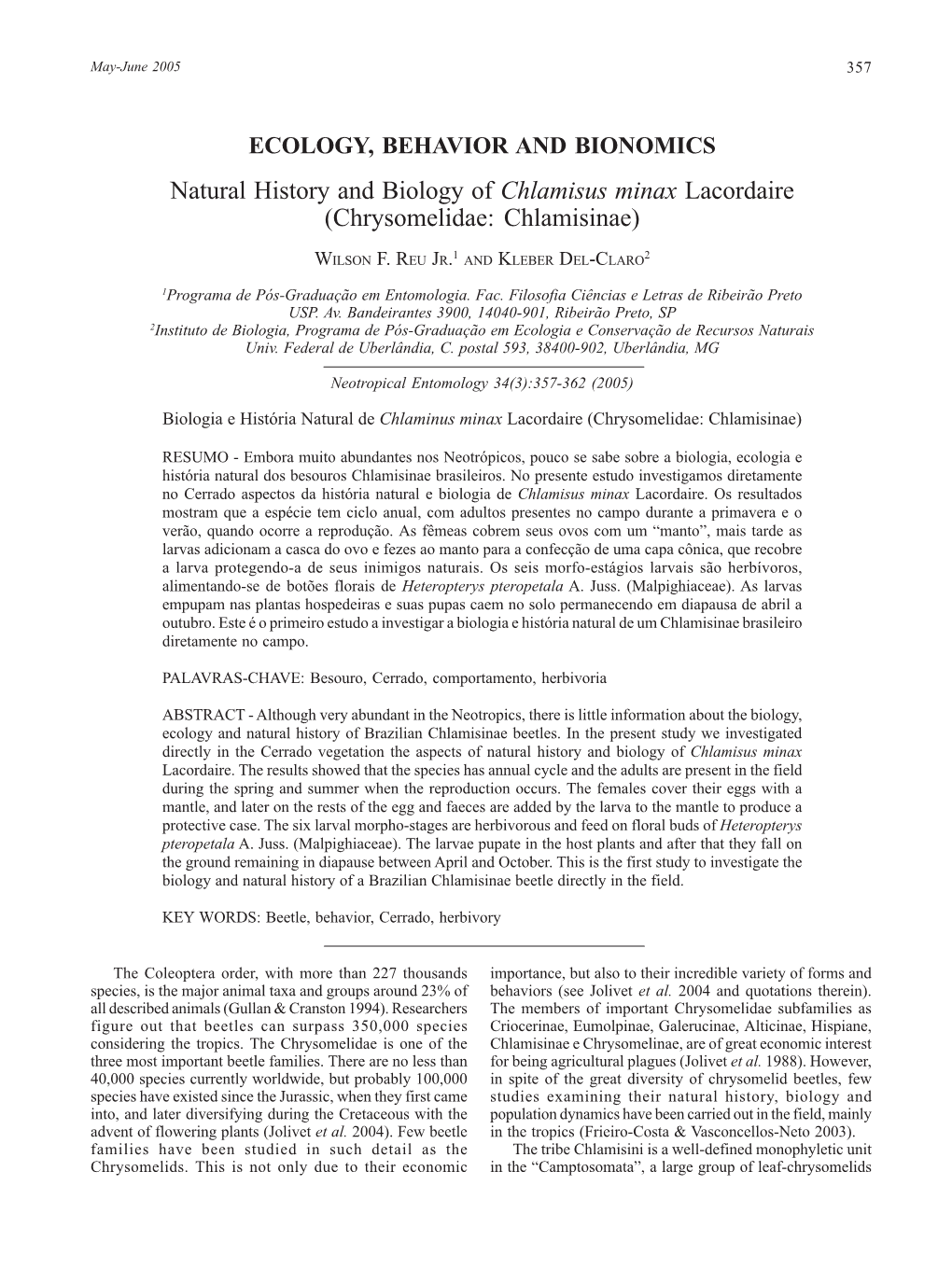 Natural History and Biology of Chlamisus Minax Lacordaire (Chrysomelidae: Chlamisinae)