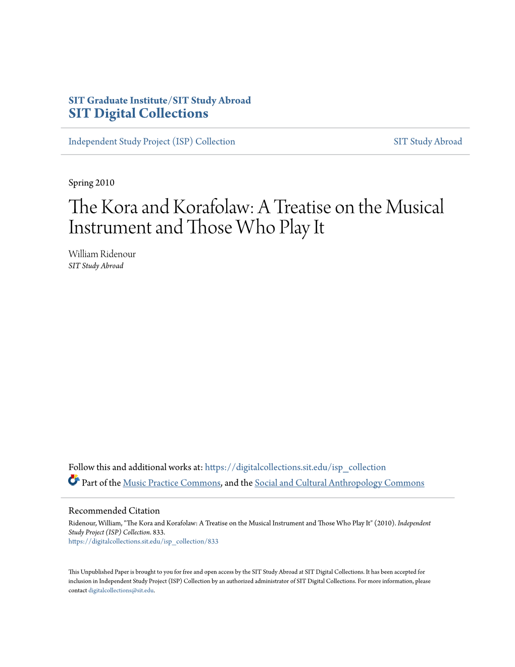 The Kora and Korafolaw: a Treatise on the Musical Instrument and Those Who Play It William Ridenour SIT Study Abroad