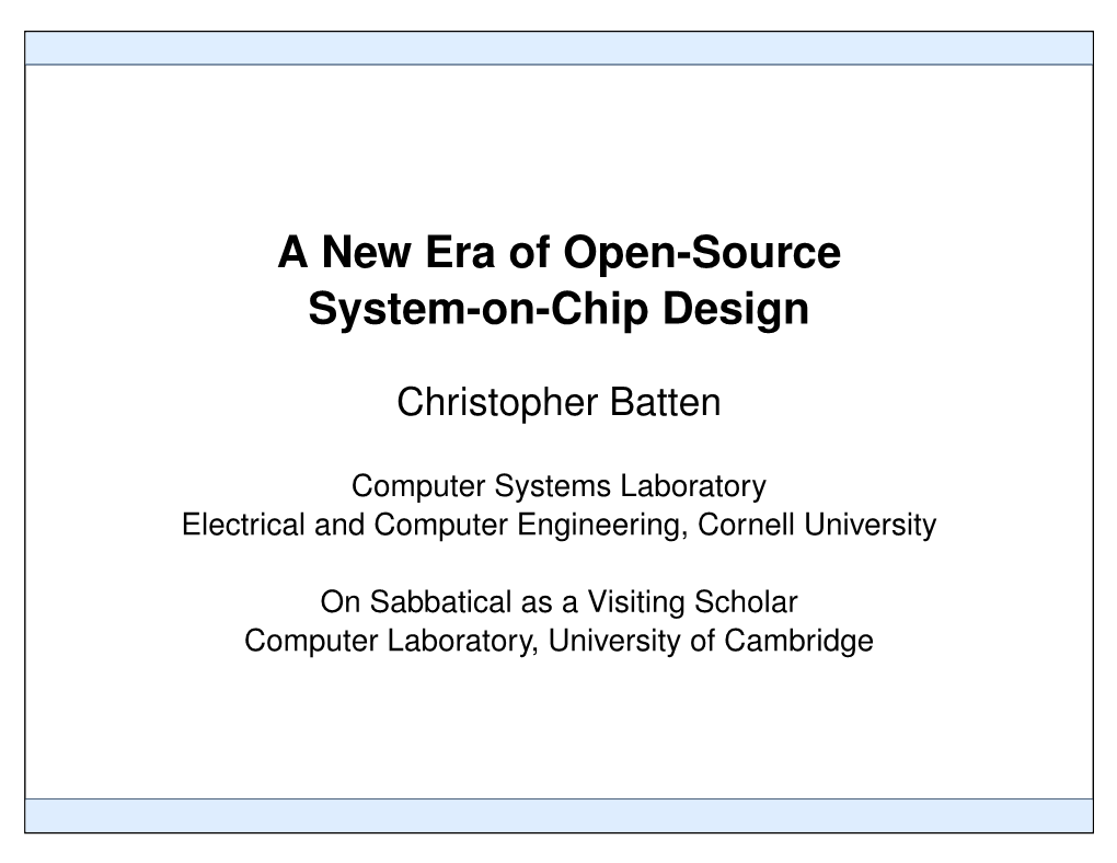 A New Era of Open-Source System-On-Chip Design