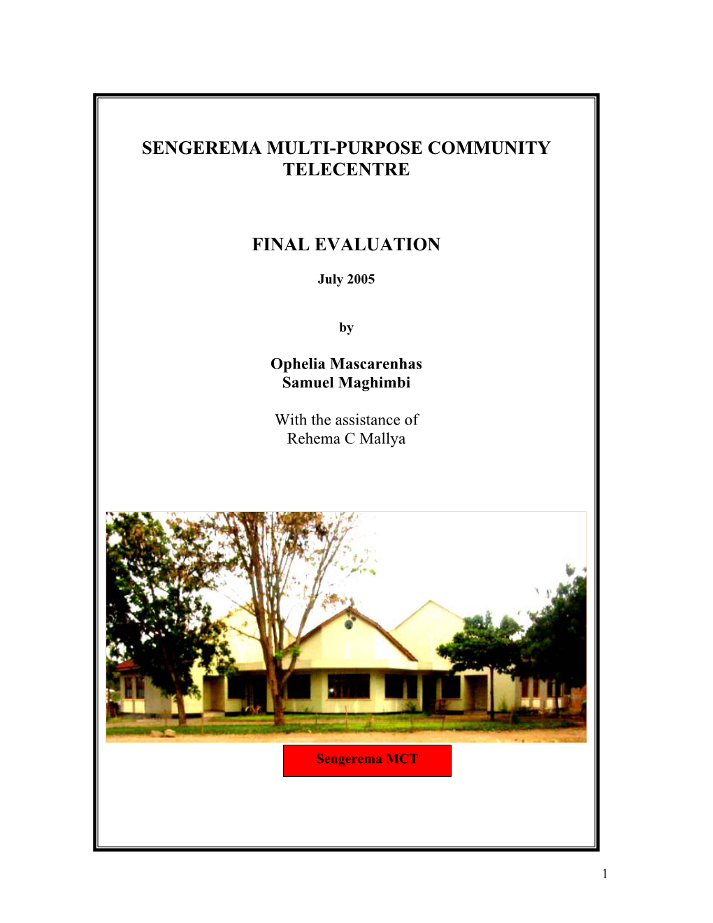 Sengerema Multi-Purpose Community Telecentre Final