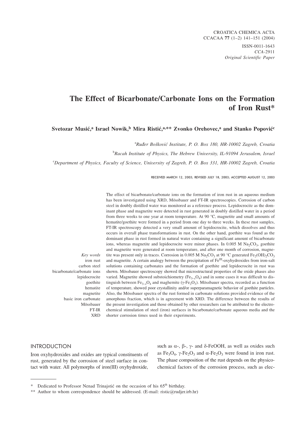 The Effect of Bicarbonate/Carbonate Ions on the Formation of Iron Rust*