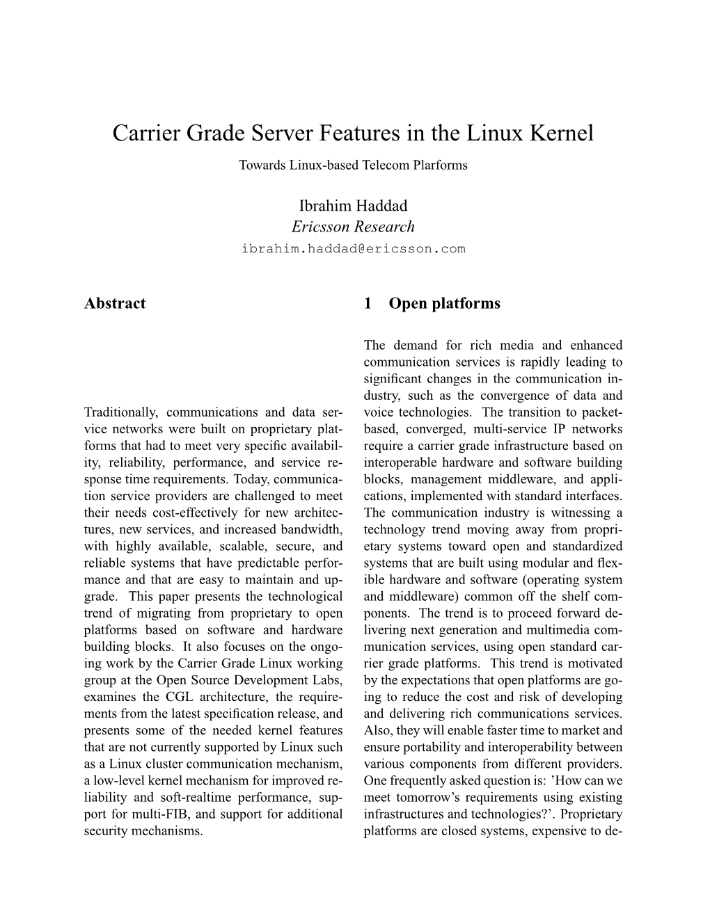 Carrier Grade Server Features in the Linux Kernel Towards Linux-Based Telecom Plarforms