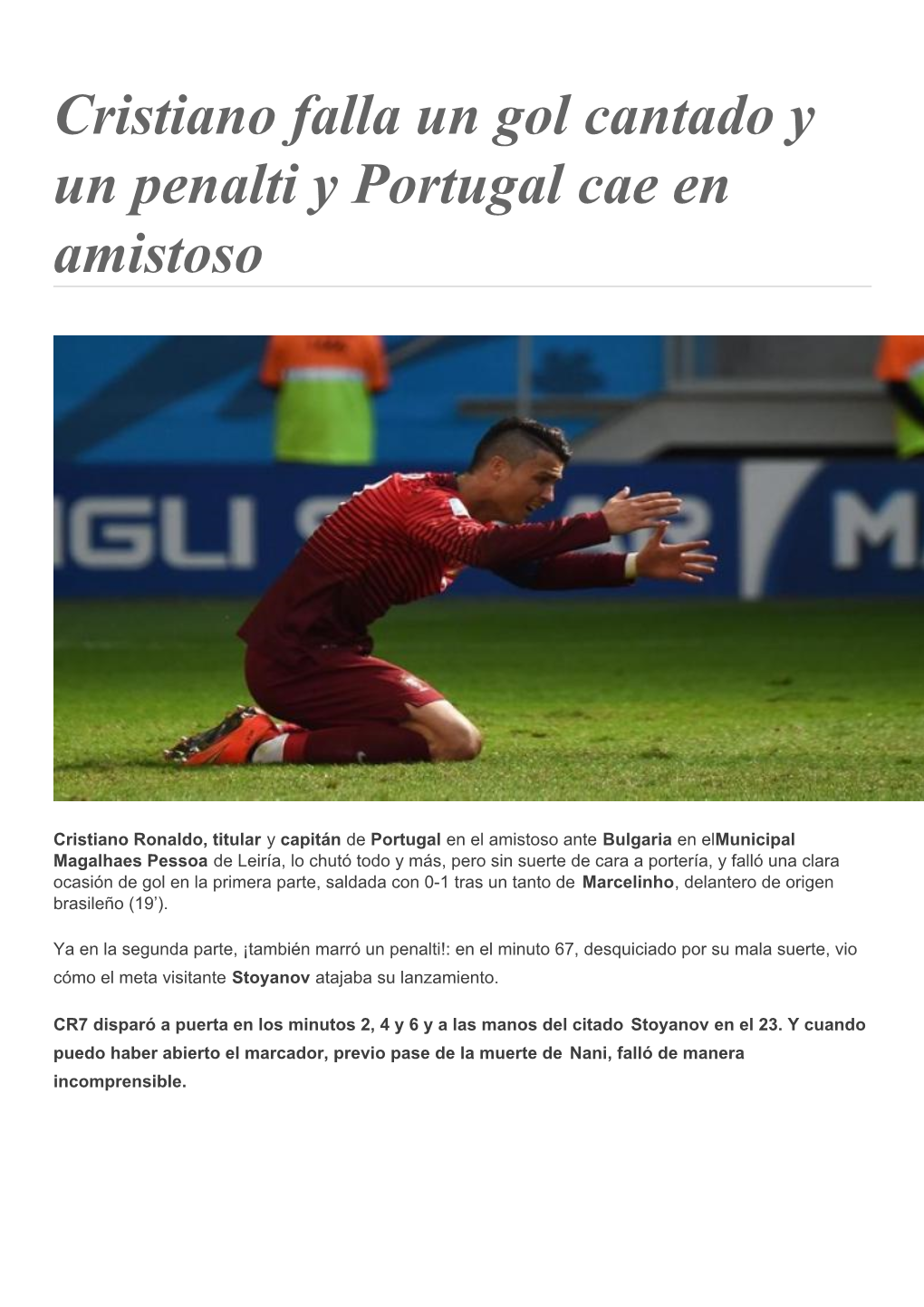 Cristiano Falla Un Gol Cantado Y Un Penalti Y Portugal Cae En Amistoso