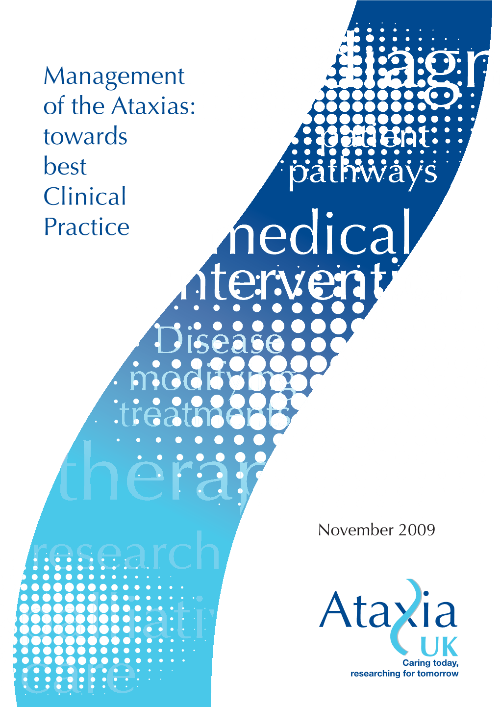 Management of the Ataxias: Towards Best Clinical Practice