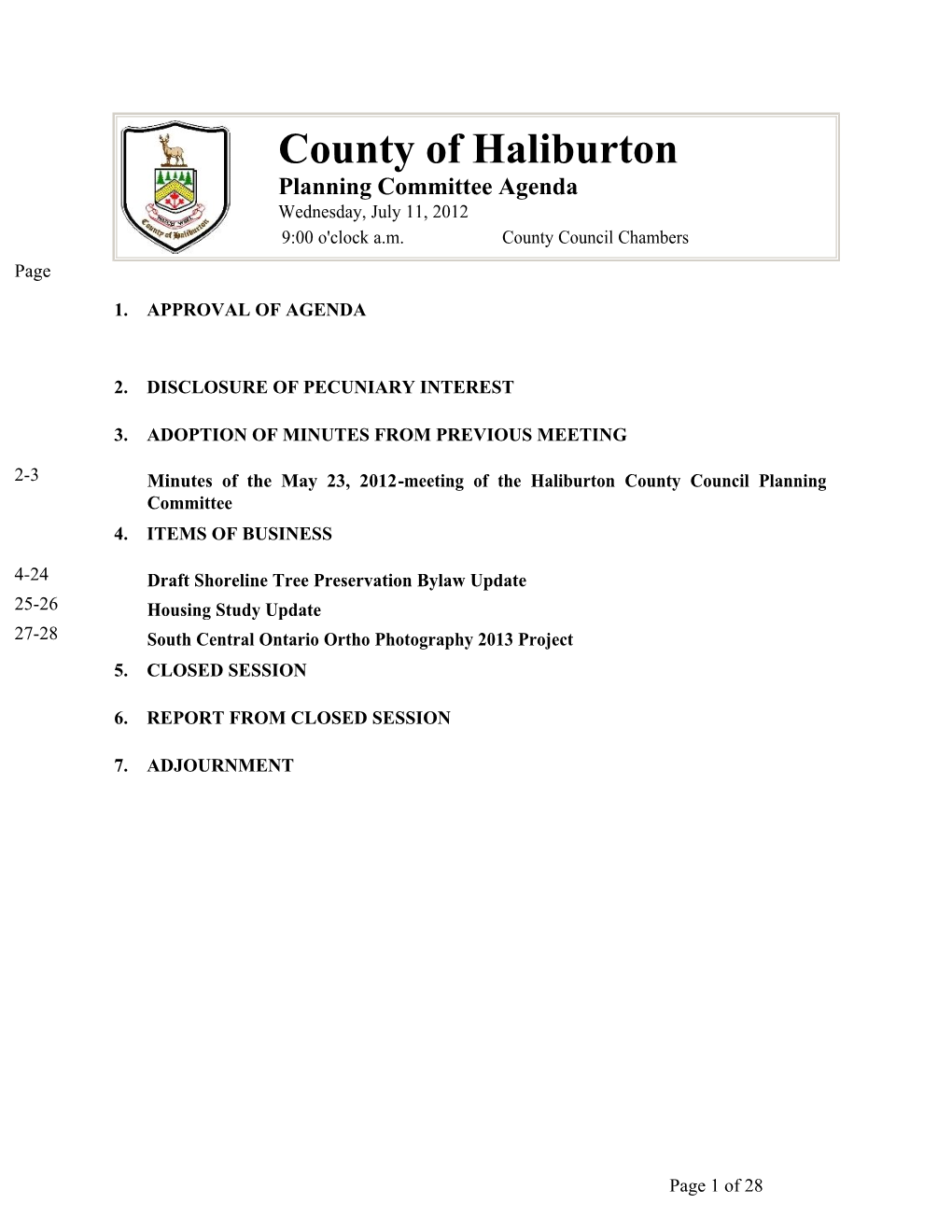County of Haliburton Planning Committee Agenda Wednesday, July 11, 2012 9:00 O'clock A.M