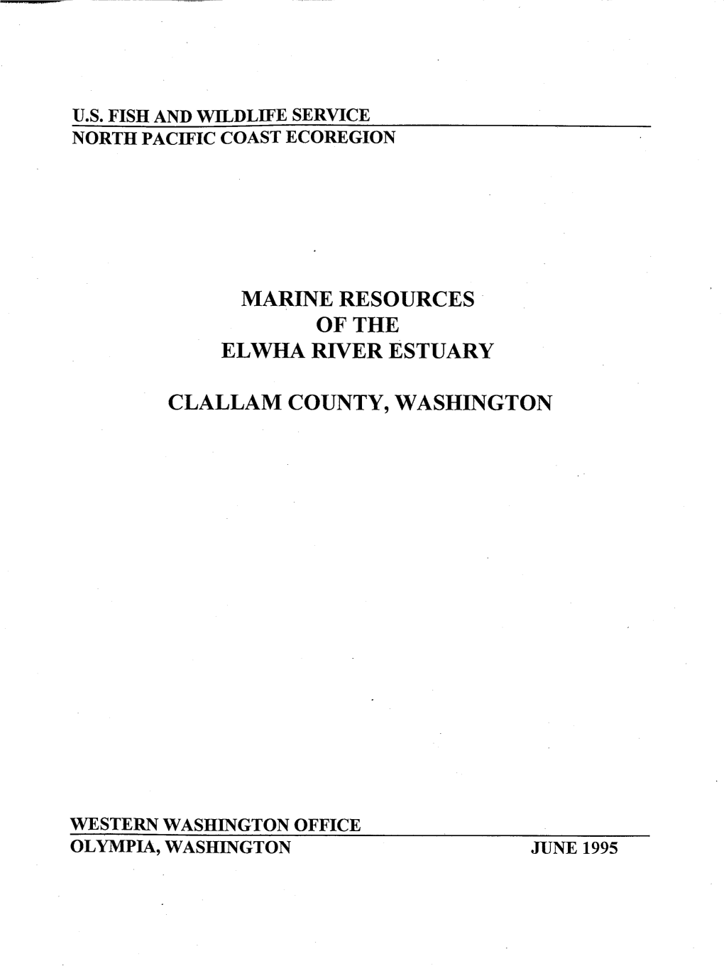 Marine Resources of the Elwha River Estuary Clallam County, Washington