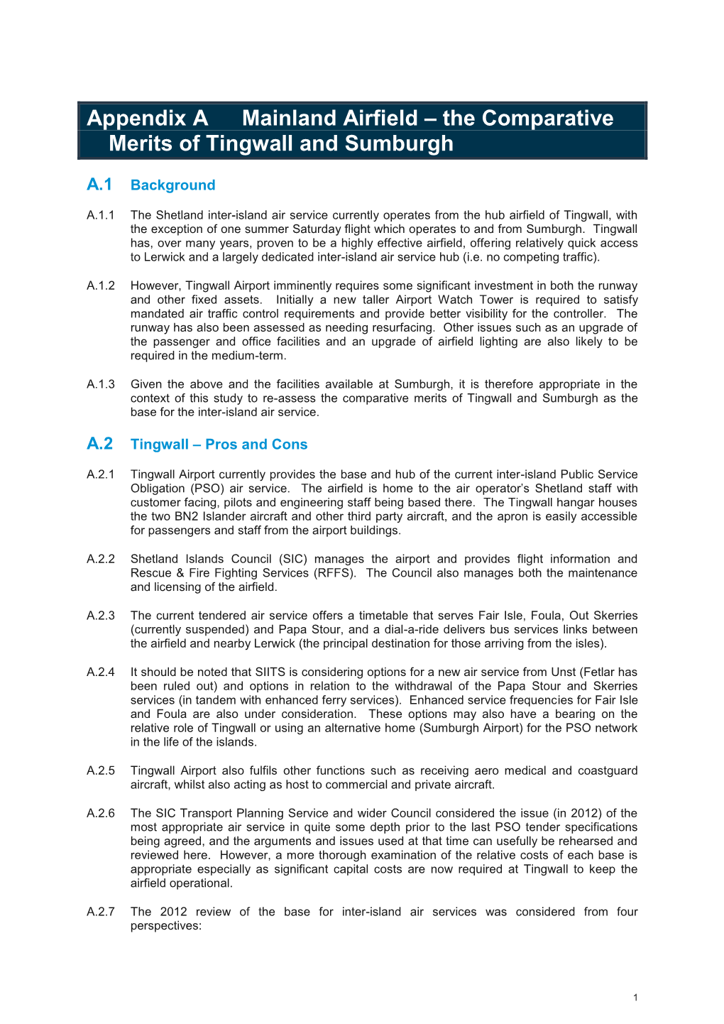 Appendix a Mainland Airfield – the Comparative Merits of Tingwall and Sumburgh