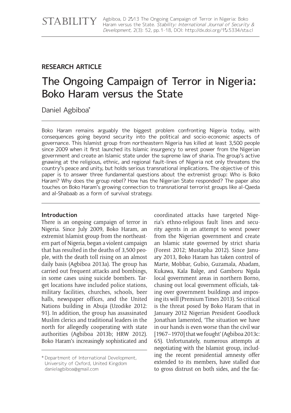 The Ongoing Campaign of Terror in Nigeria: Boko Haram Versus the State Daniel Agbiboa*