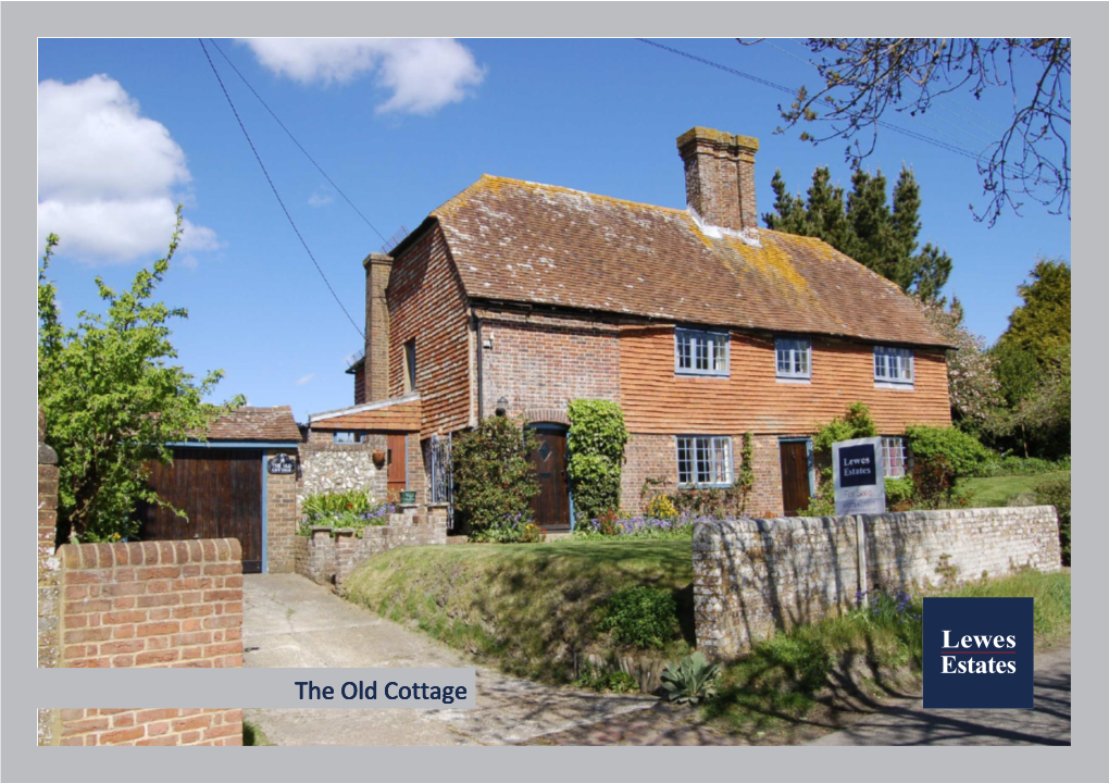 The Old Cottage the OLD COTTAGE OFFERS OVER £695,000