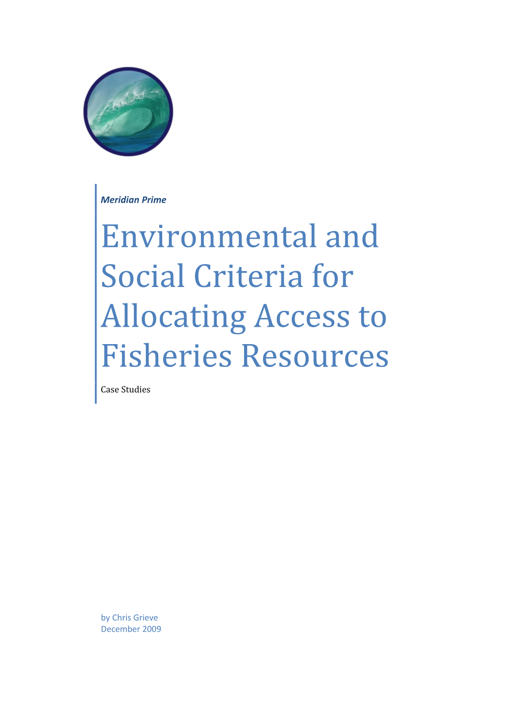 Environmental and Social Criteria for Allocating Access to Fisheries Resources