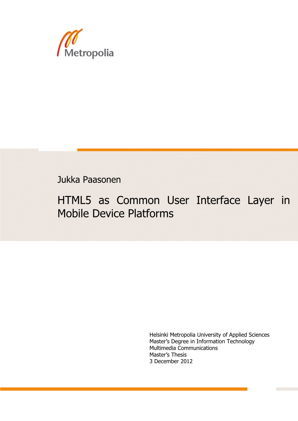 HTML5 As Common User Interface Layer in Mobile Device Platforms