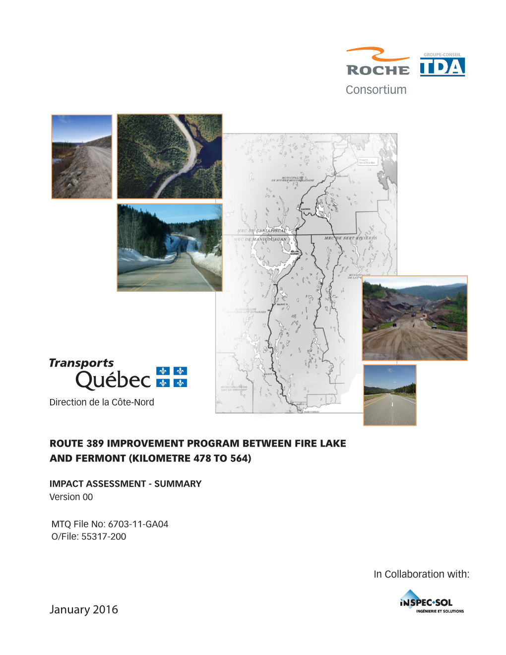 Route 389 Improvement Program Between Fire Lake and Fermont (Kilometre 478 to 564)