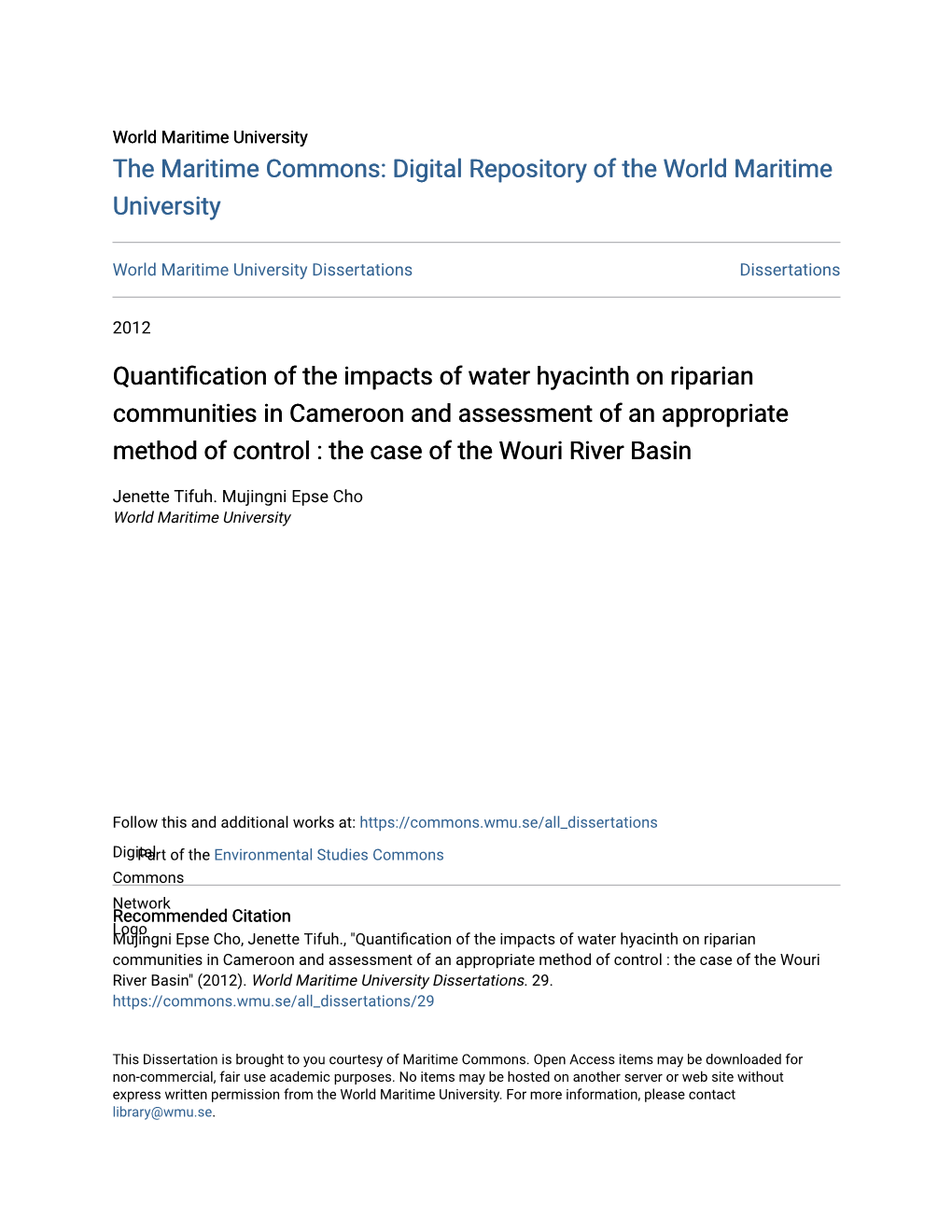 Quantification of the Impacts of Water Hyacinth on Riparian Communities in Cameroon and Assessment of an Appropriate Method of C