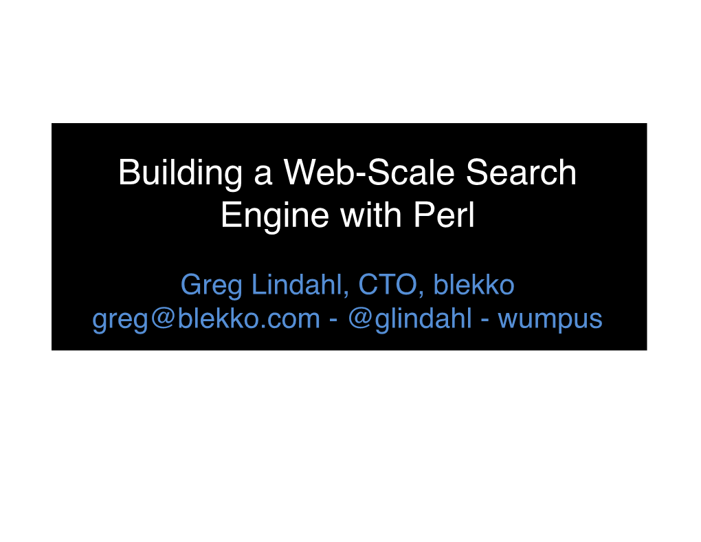 Building a Web-Scale Search Engine with Perl