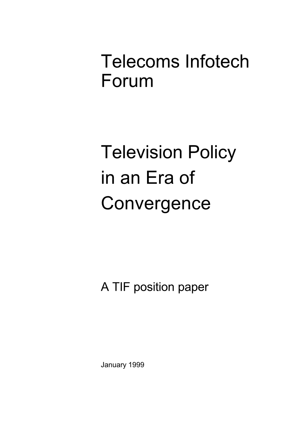 Television Policy in an Era of Convergence