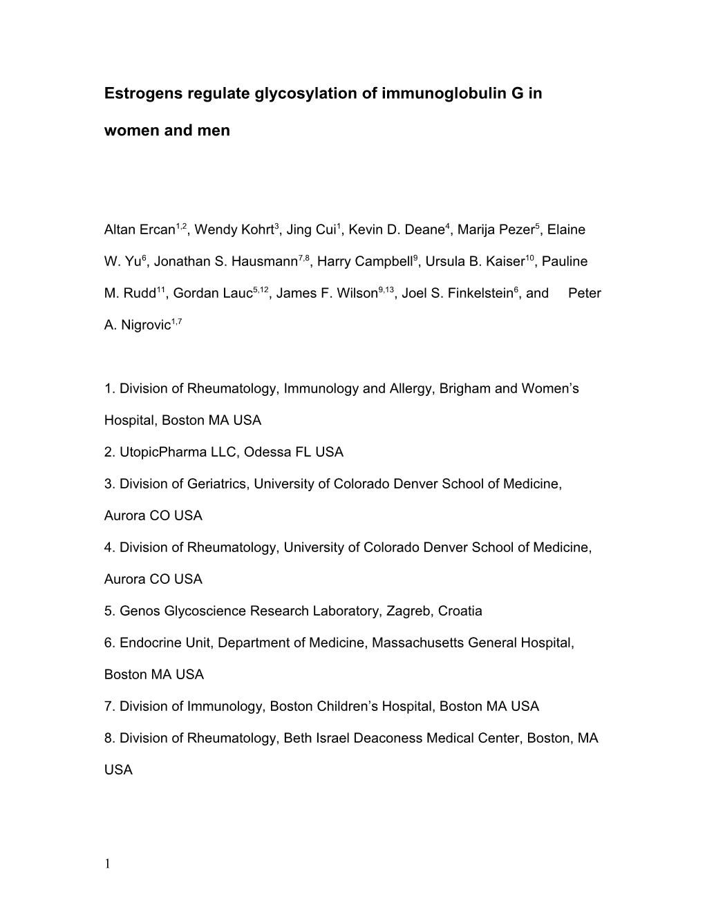 Estrogen Mediates Enhanced Igg Fc Glycosylation in Women and Men Via Pathway If We Can Prove It