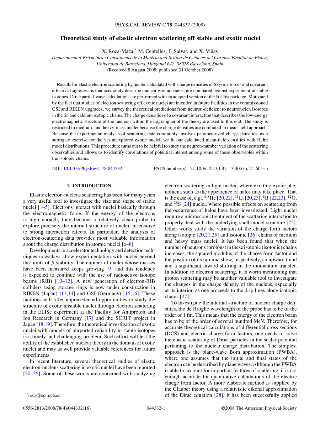 Theoretical Study of Elastic Electron Scattering Off Stable and Exotic Nuclei