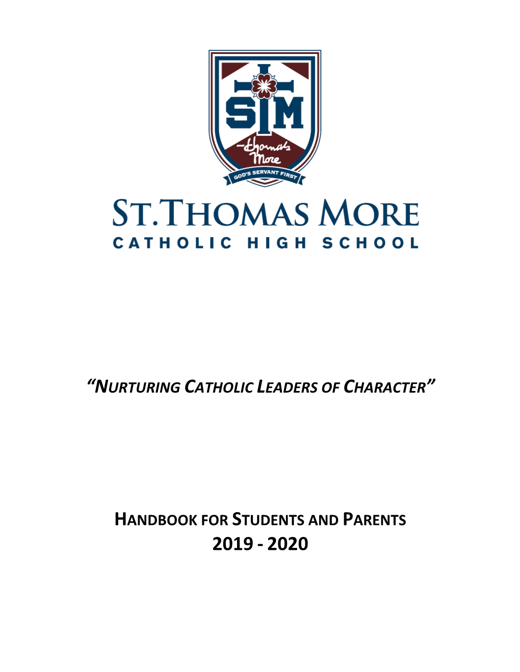 “Nurturing Catholic Leaders of Character” Handbook for Students and Parents