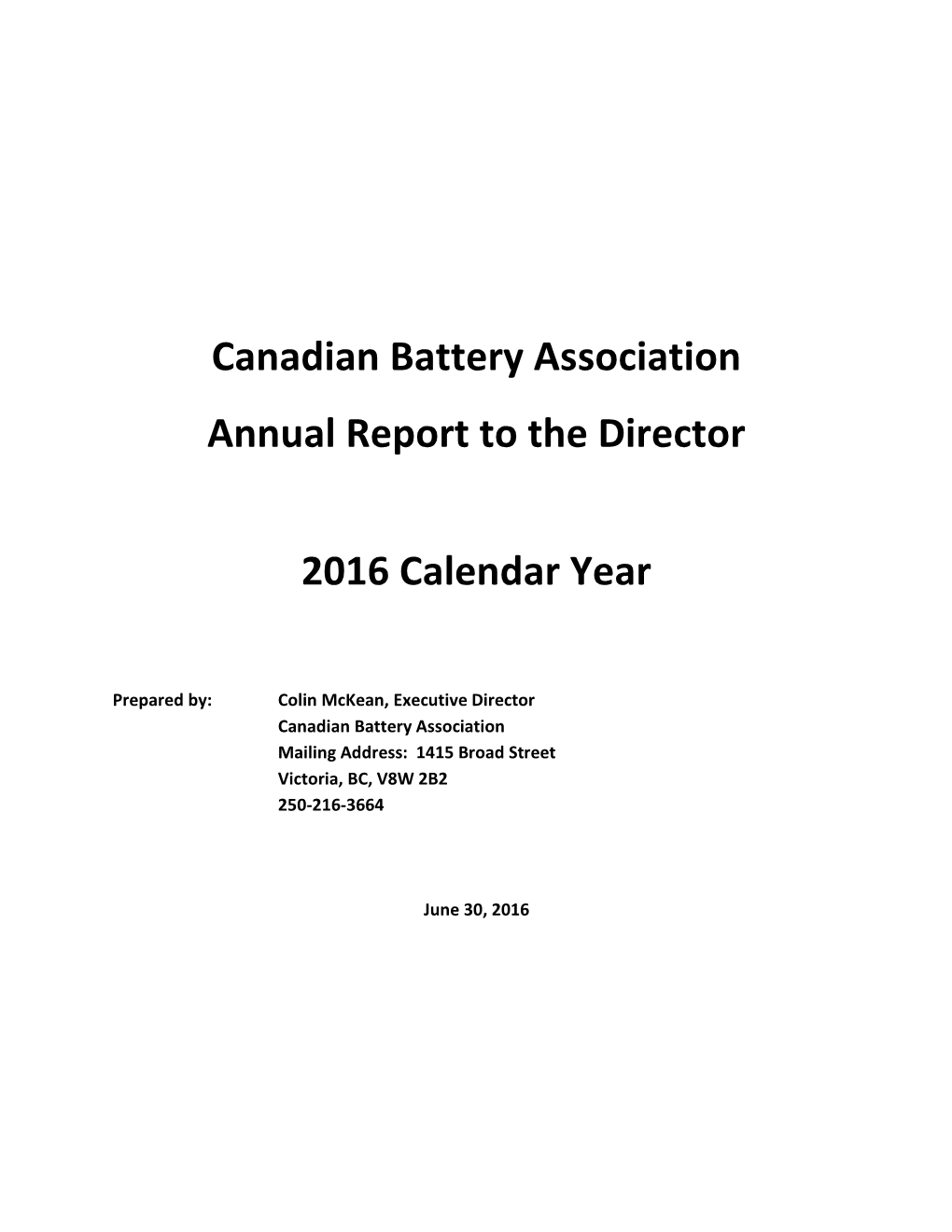 Canadian Battery Association Annual Report to the Director 2016