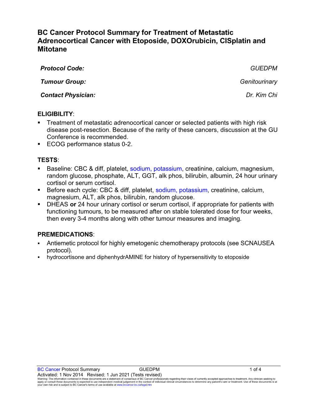 BC Cancer Protocol Summary for Treatment of Metastatic Adrenocortical Cancer with Etoposide, Doxorubicin, Cisplatin and Mitotane