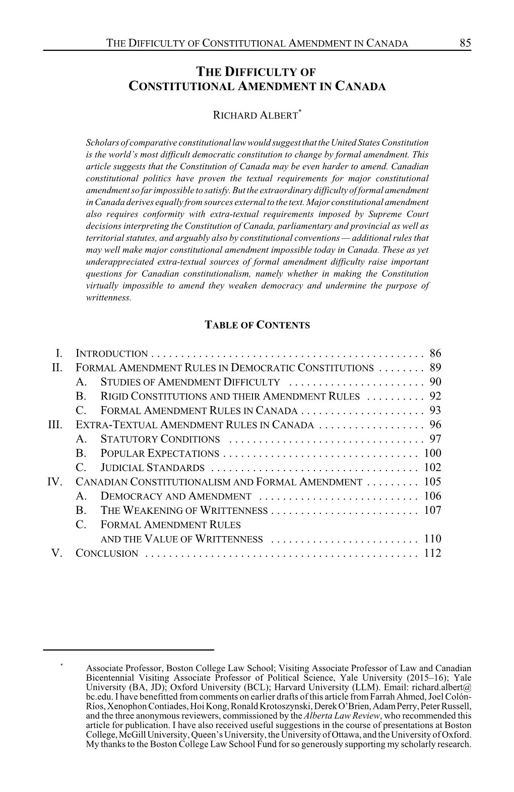 The Difficulty of Constitutional Amendment in Canada 85