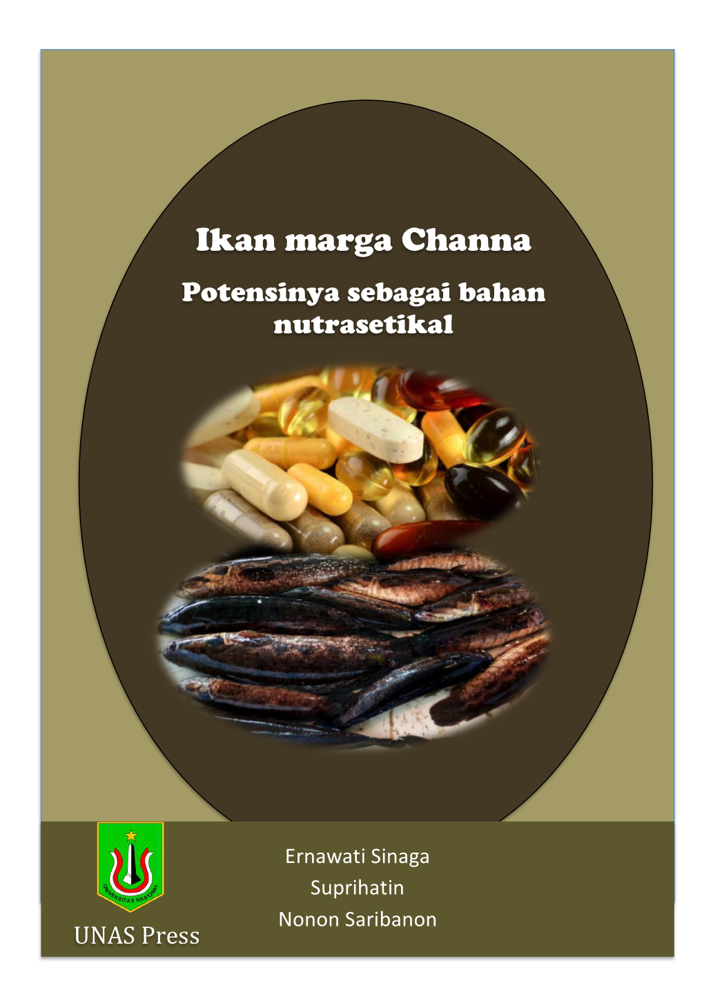 Ikan Marga Channa Potensinya Sebagai Bahan Nutrasetikal