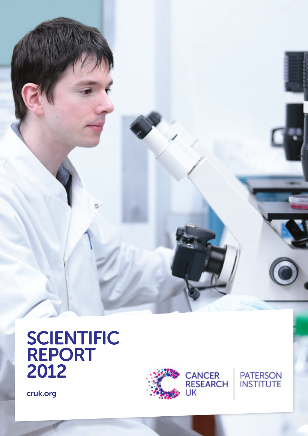 Paterson Institute for Cancer Research SCIENTIFIC REPORT 2012