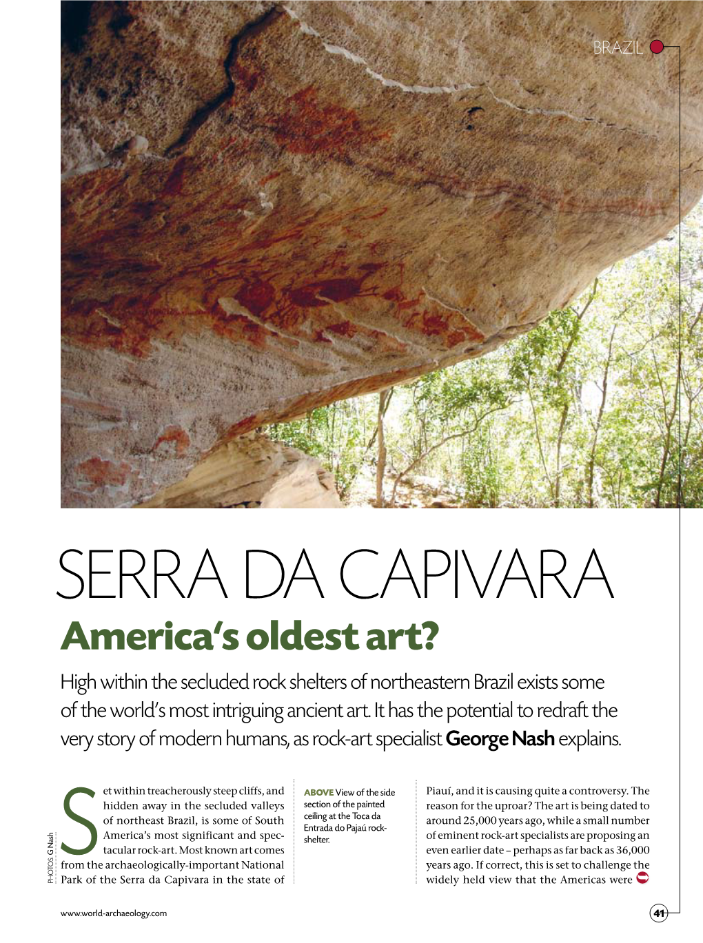 Serra Da Capivara America‘S Oldest Art? High Within the Secluded Rock Shelters of Northeastern Brazil Exists Some of the World’S Most Intriguing Ancient Art