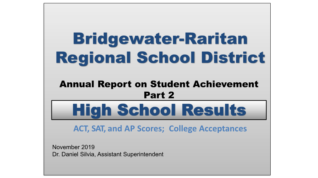 Bridgewater-Raritan Regional School District High School Results