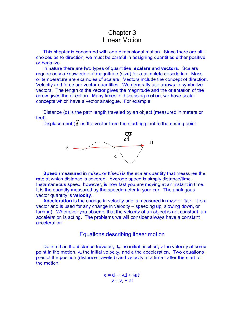 Distance (D) Is the Path Length Traveled by an Object (Measured in Meters Or Feet)