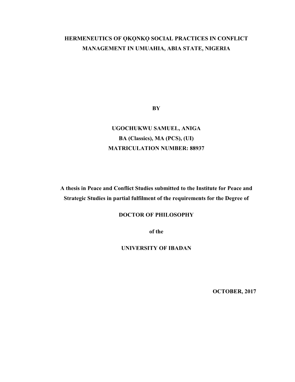 Hermeneutics of Ọkọnkọ Social Practices in Conflict Management in Umuahia, Abia State, Nigeria