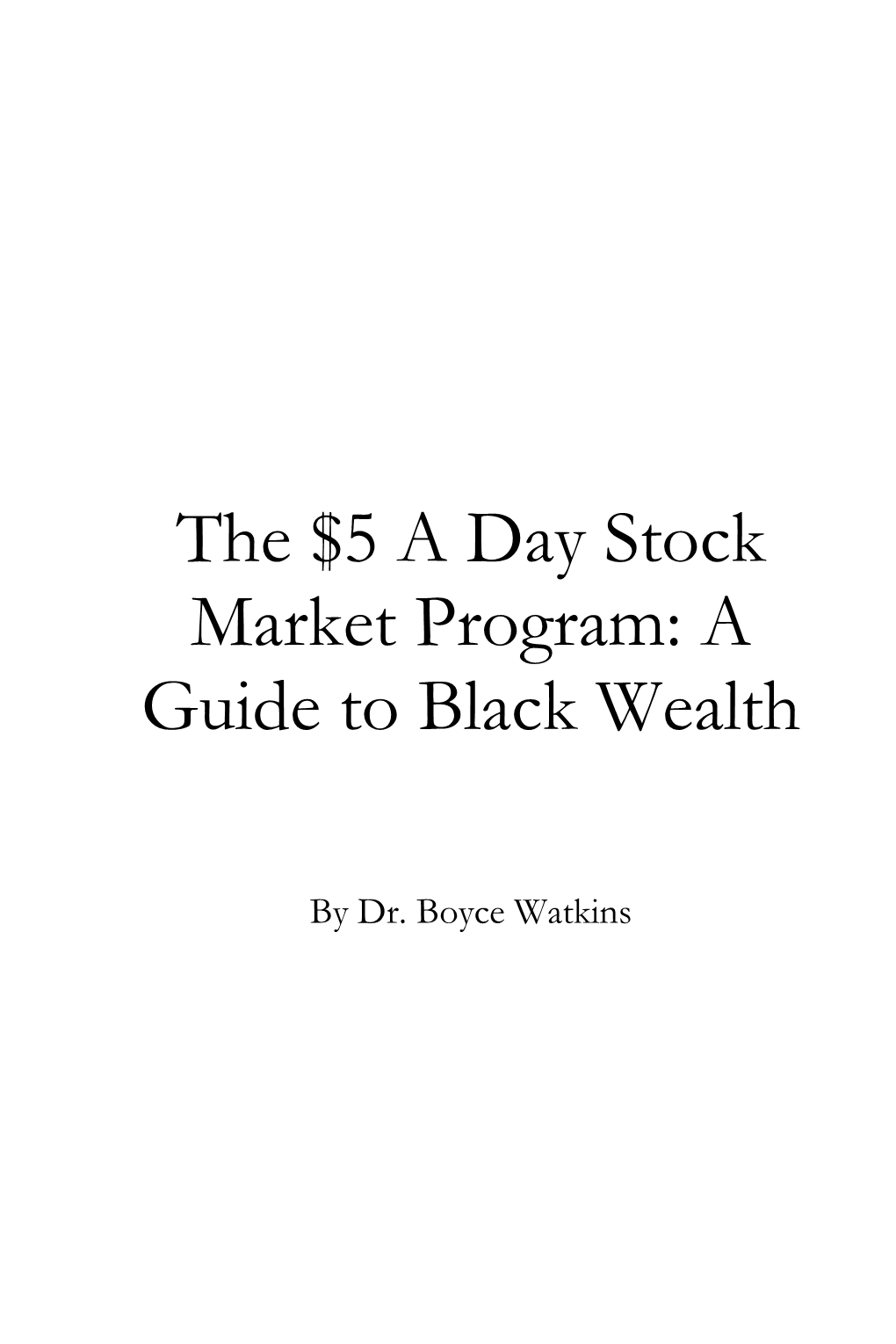 The $5 a Day Stock Market Program: a Guide to Black Wealth