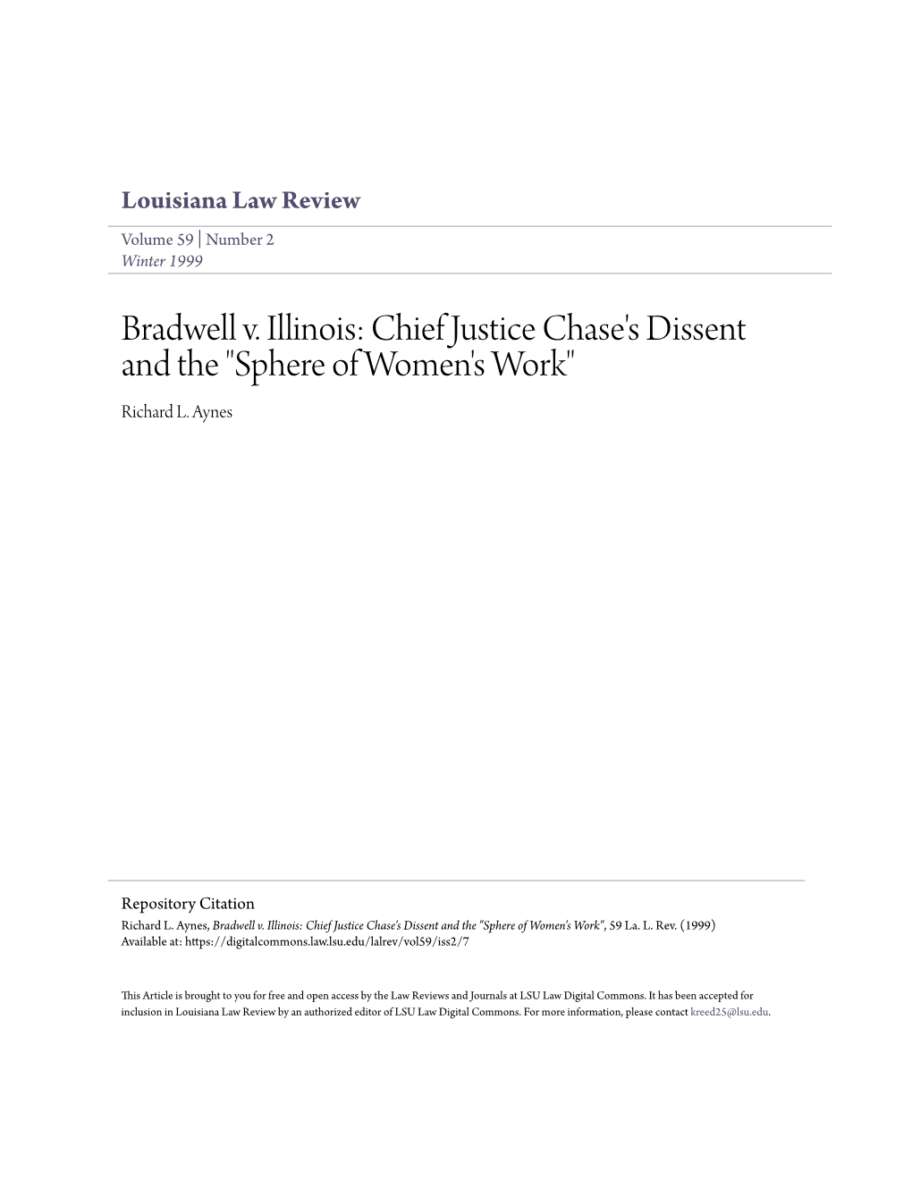 Bradwell V. Illinois: Chief Justice Chase's Dissent and the "Sphere of Women's Work" Richard L