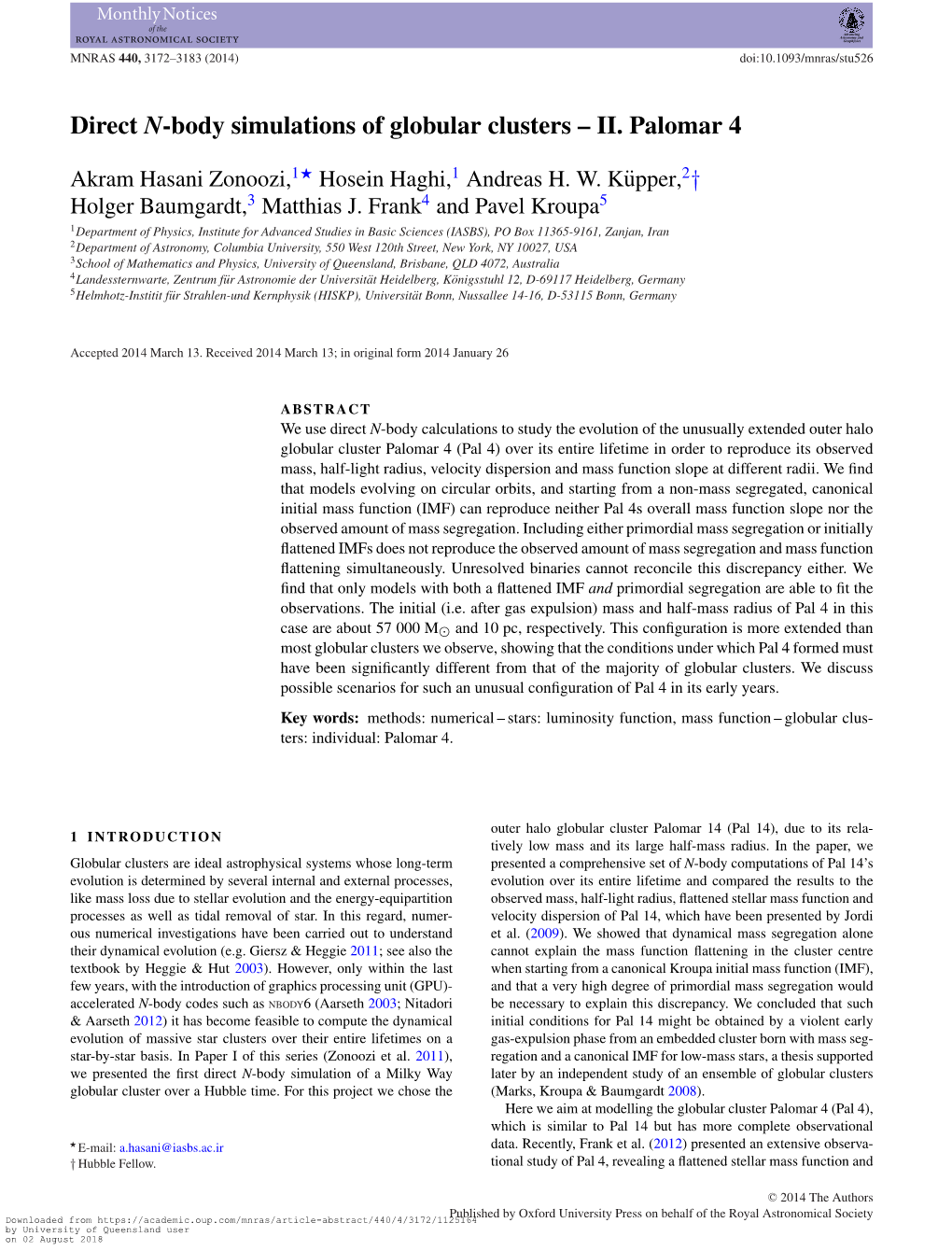 Direct N-Body Simulations of Globular Clusters – II