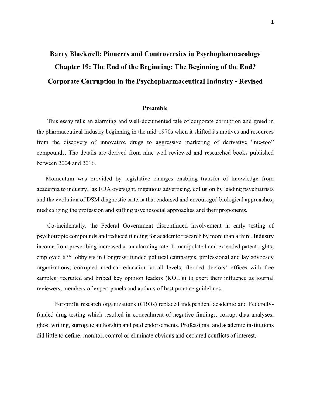 Barry Blackwell: Pioneers and Controversies in Psychopharmacology Chapter 19: the End of the Beginning: the Beginning of the End?