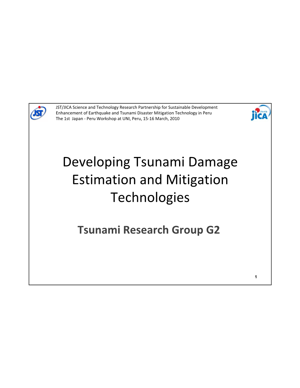 Developing Tsunami Damage Estimation and Mitigation Technologies