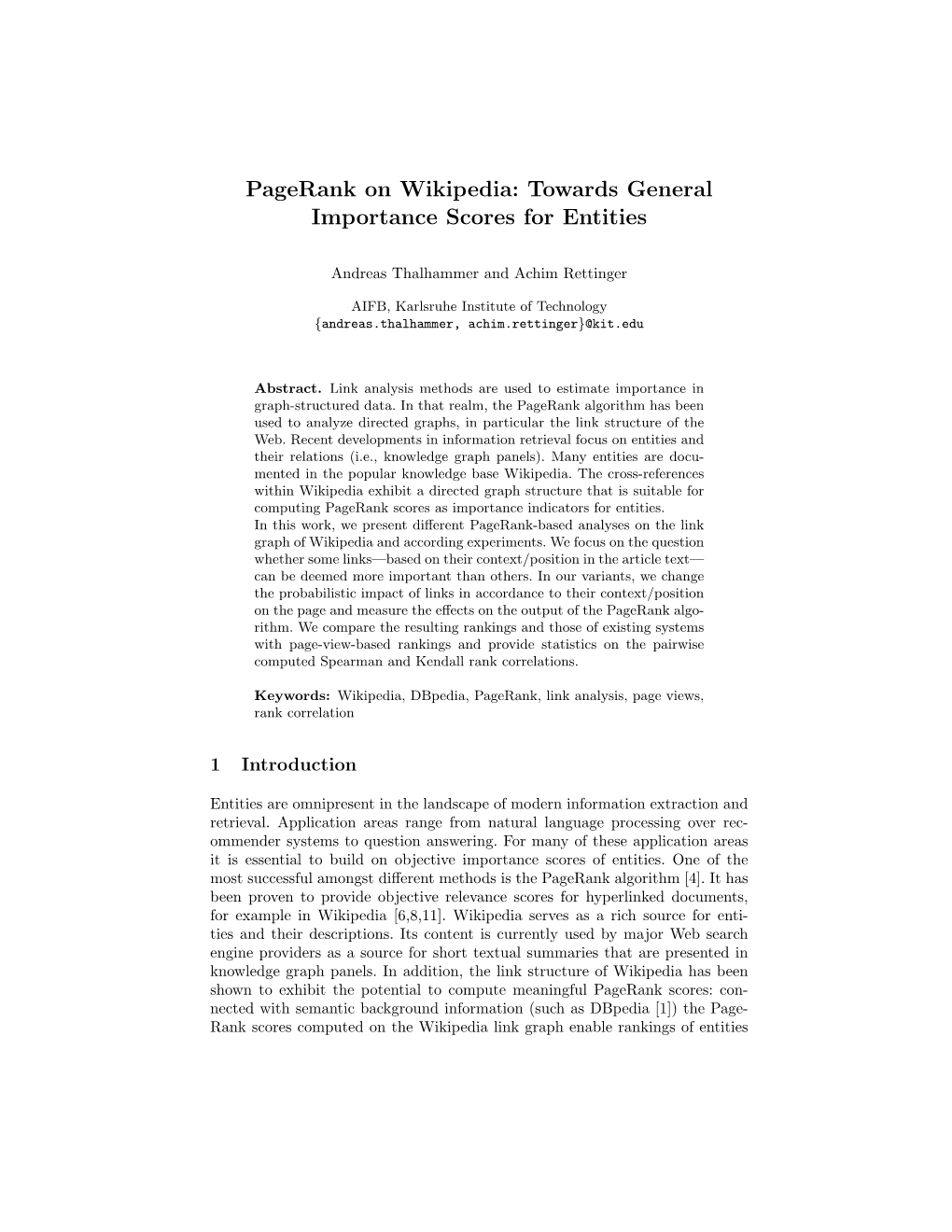 Pagerank on Wikipedia: Towards General Importance Scores for Entities