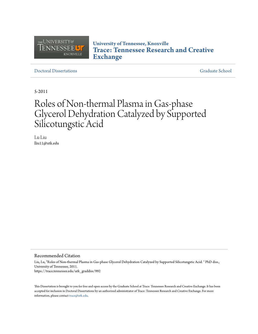 Roles of Non-Thermal Plasma in Gas-Phase Glycerol Dehydration Catalyzed by Supported Silicotungstic Acid Lu Liu Lliu11@Utk.Edu