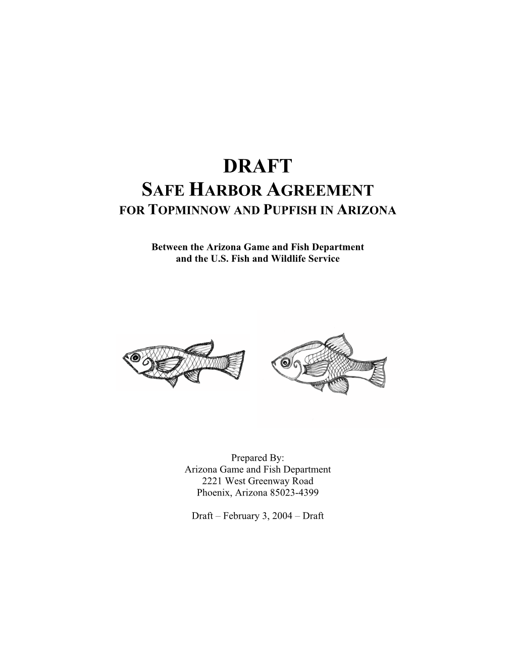Safe Harbor Agreement for Topminnow and Pupfish in Arizona