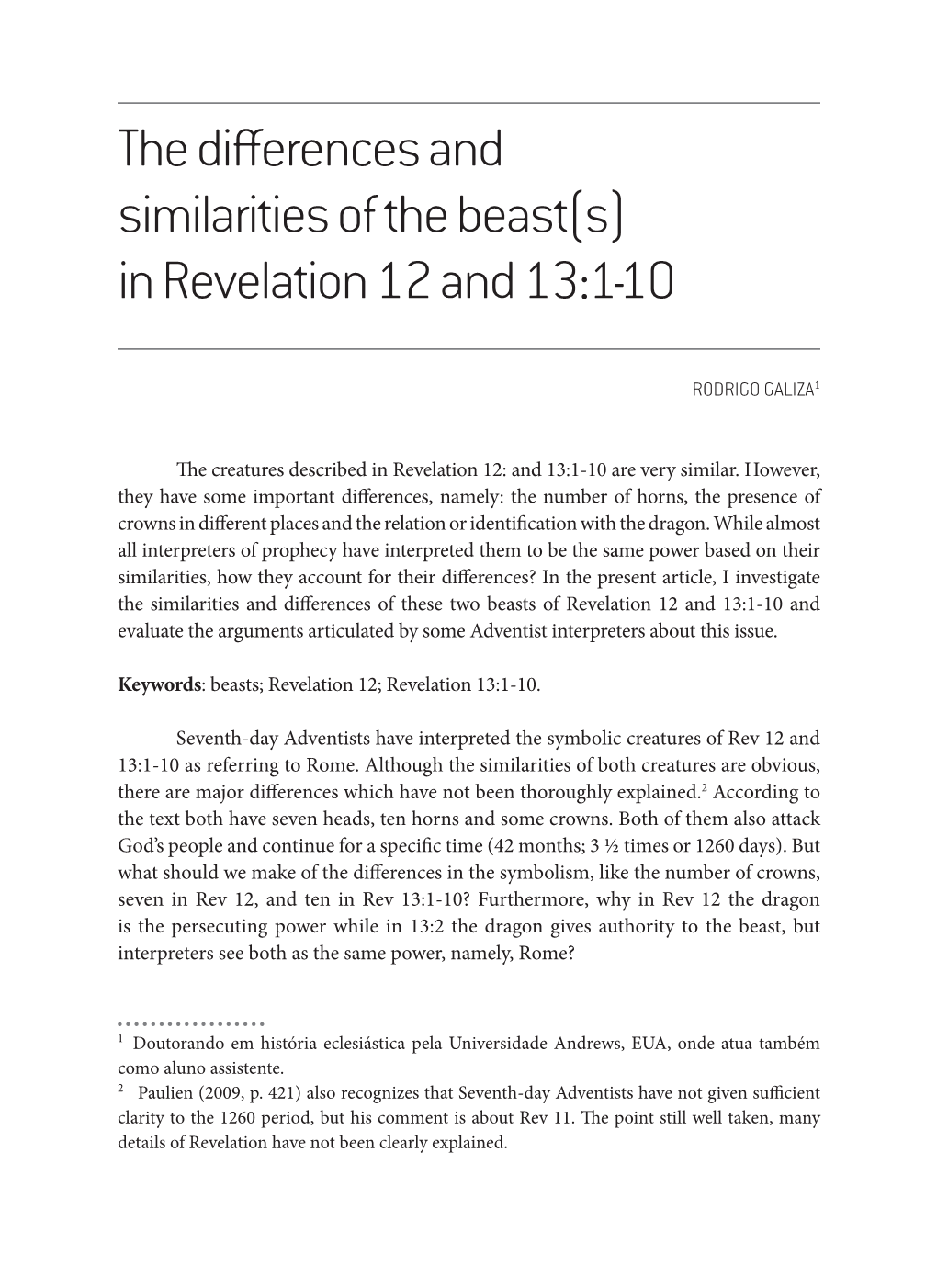 The Differences and Similarities of the Beast(S) in Revelation 12 and 13:1-10