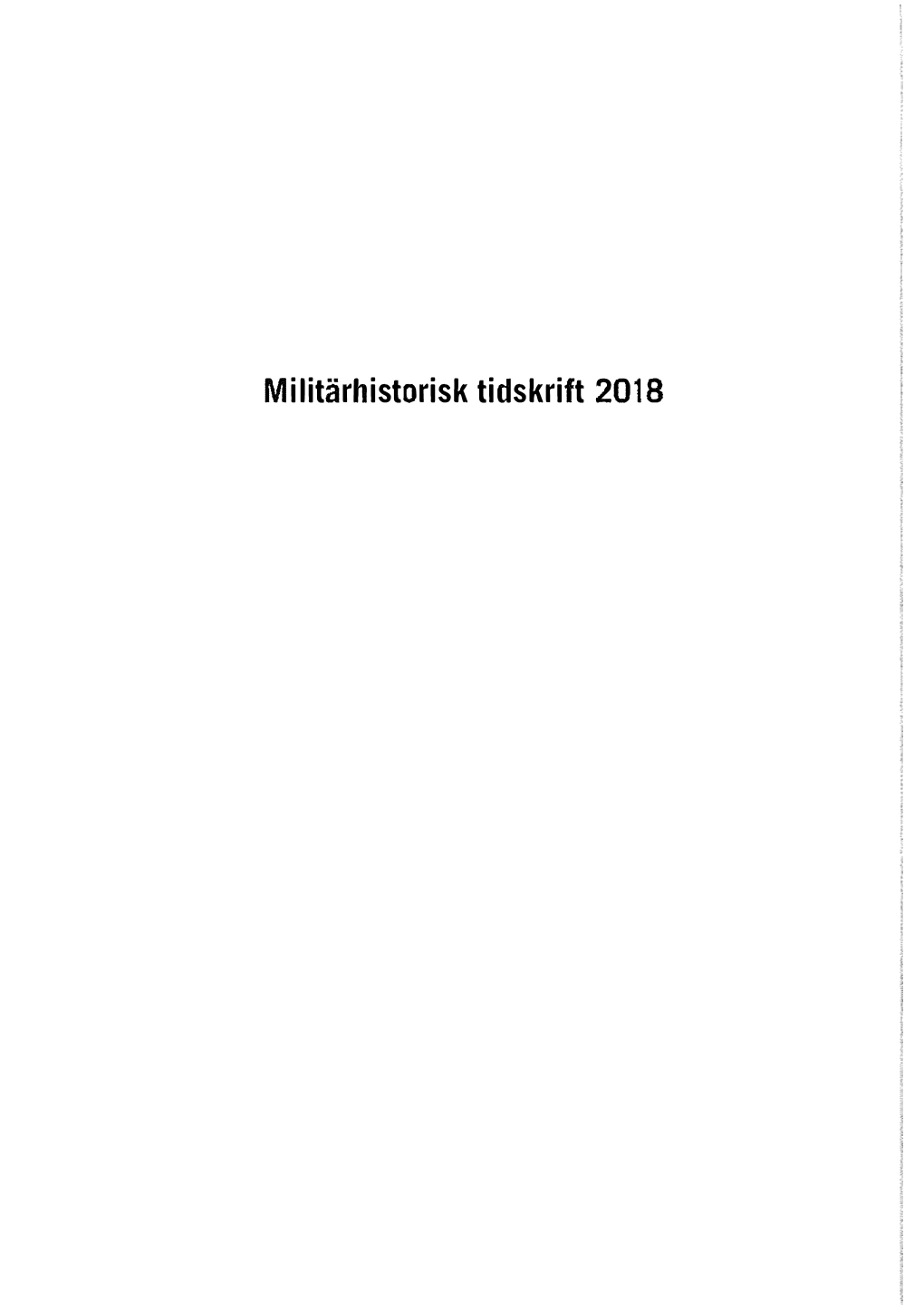 Militärhistorisk Tidskrift 2018