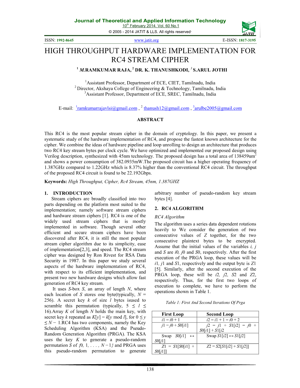 High Throughput Hardware Implementation for Rc4 Stream Cipher 1 M