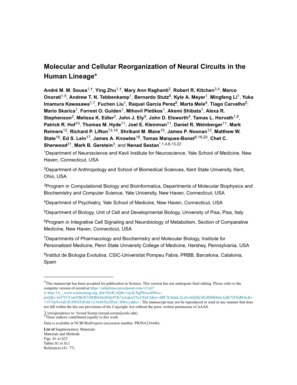 Molecular and Cellular Reorganization of Neural Circuits in the Human Lineage*