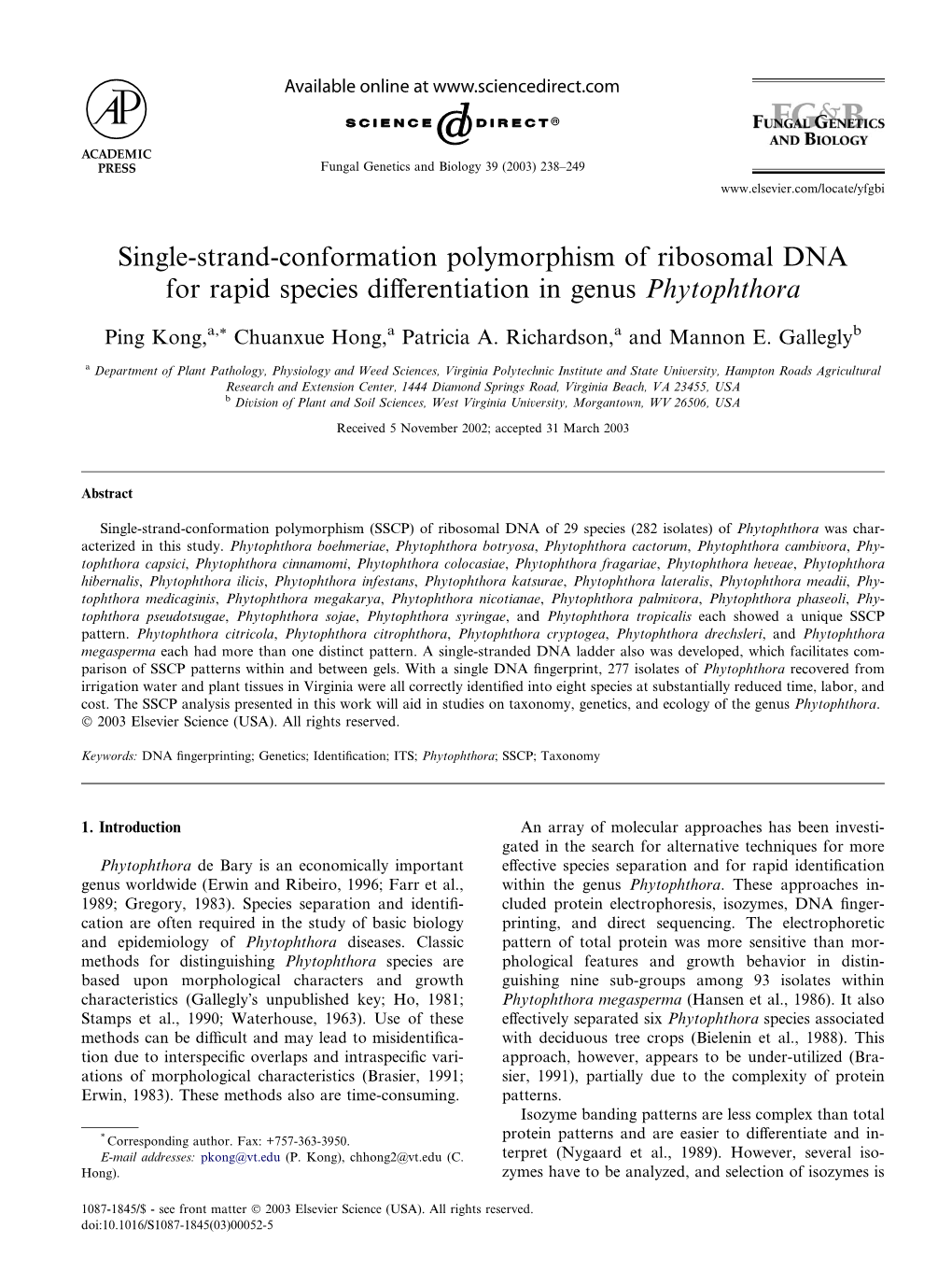 Single-Strand-Conformation Polymorphism of Ribosomal DNA for Rapid Species Diﬀerentiation in Genus Phytophthora