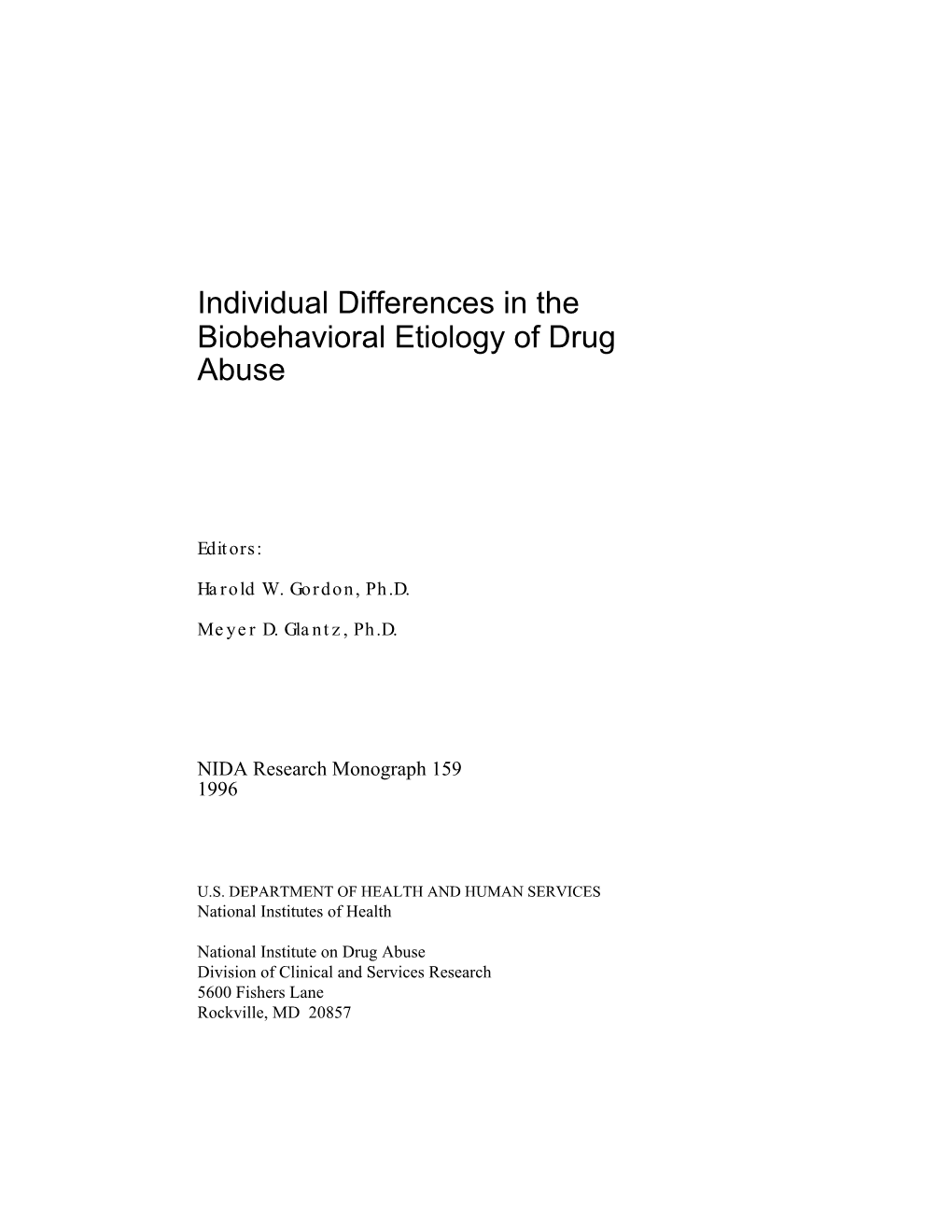 Individual Differences in the Biobehavioral Etiology of Drug Abuse