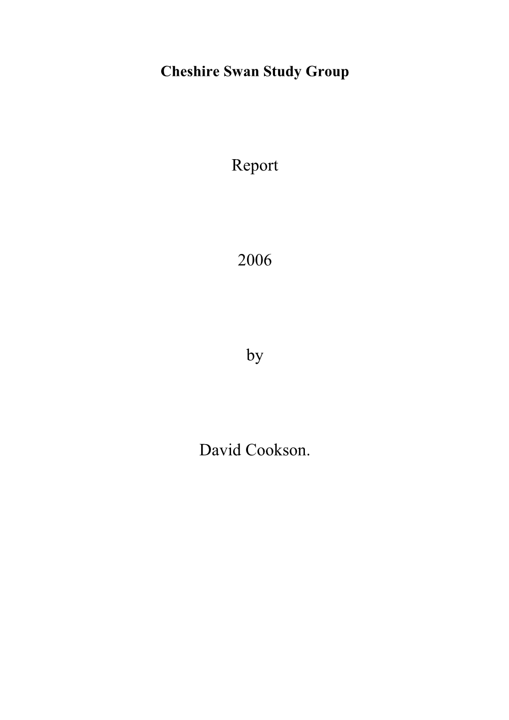 Report 2006 by David Cookson