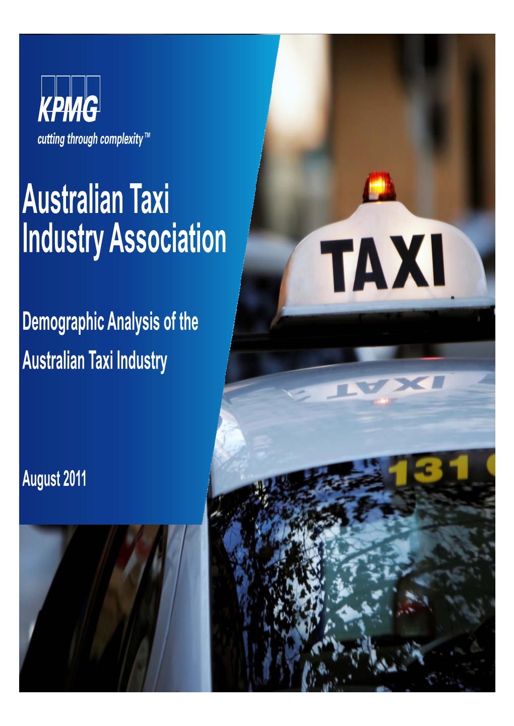 Demographic Analysis of the Australian Taxi Industry 2011